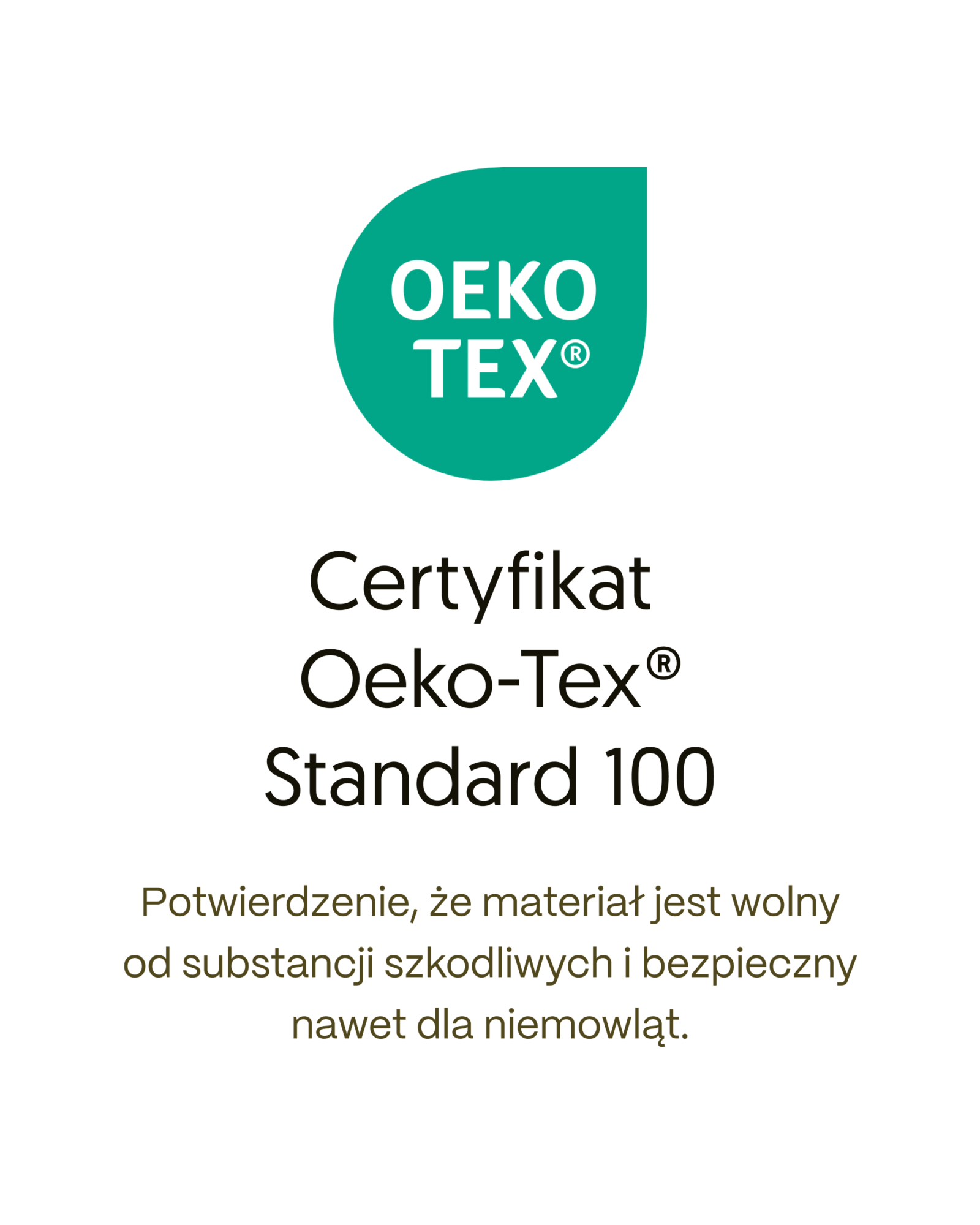 Zielone oznaczenie OEKO-TEX i plansza „Certyfikat Oeko-Tex Standard100”.