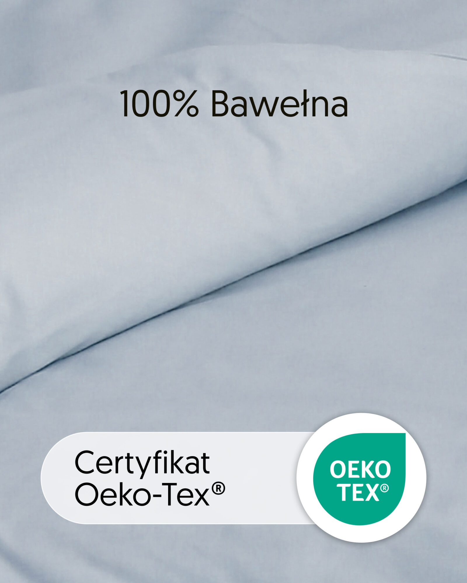 Zbliżenie bawełnianej tkaniny pościeli w kolorze błękitnym, z oznaczeniem OEKO-TEX.