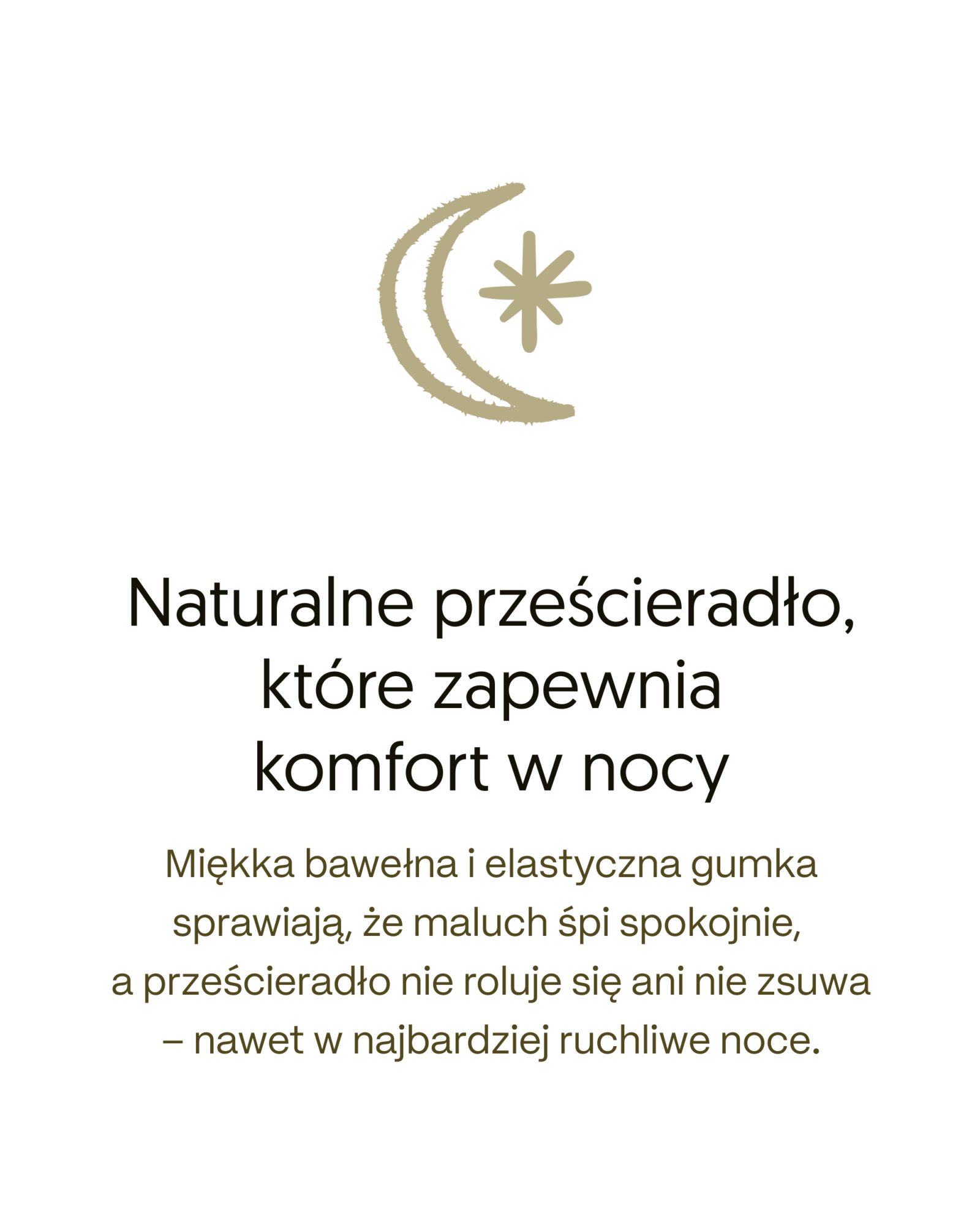Plansza z księżycem i tekstem „Naturalne prześcieradło, które zapewnia komfort w nocy”.